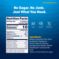 Nutrition Facts for Mango Pineapple: 10 calories, 800mg sodium, 240mg potassium, 90mg vitamin C, 60mg magnesium per serving. Sweetened with Reb M, no sugar, no artificial ingredients.